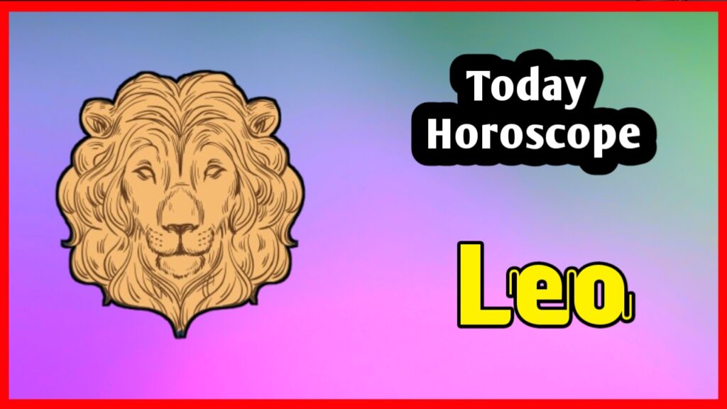 Leo Horoscope Today