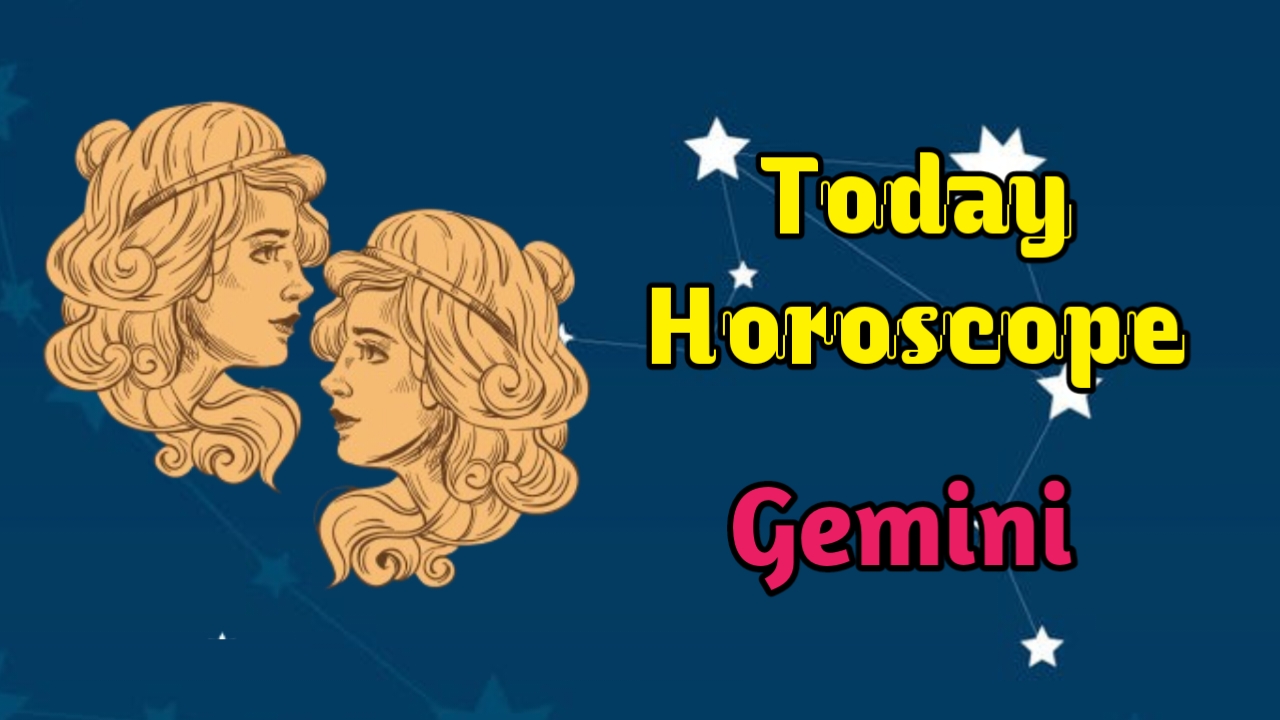 Gemini Horoscope Today