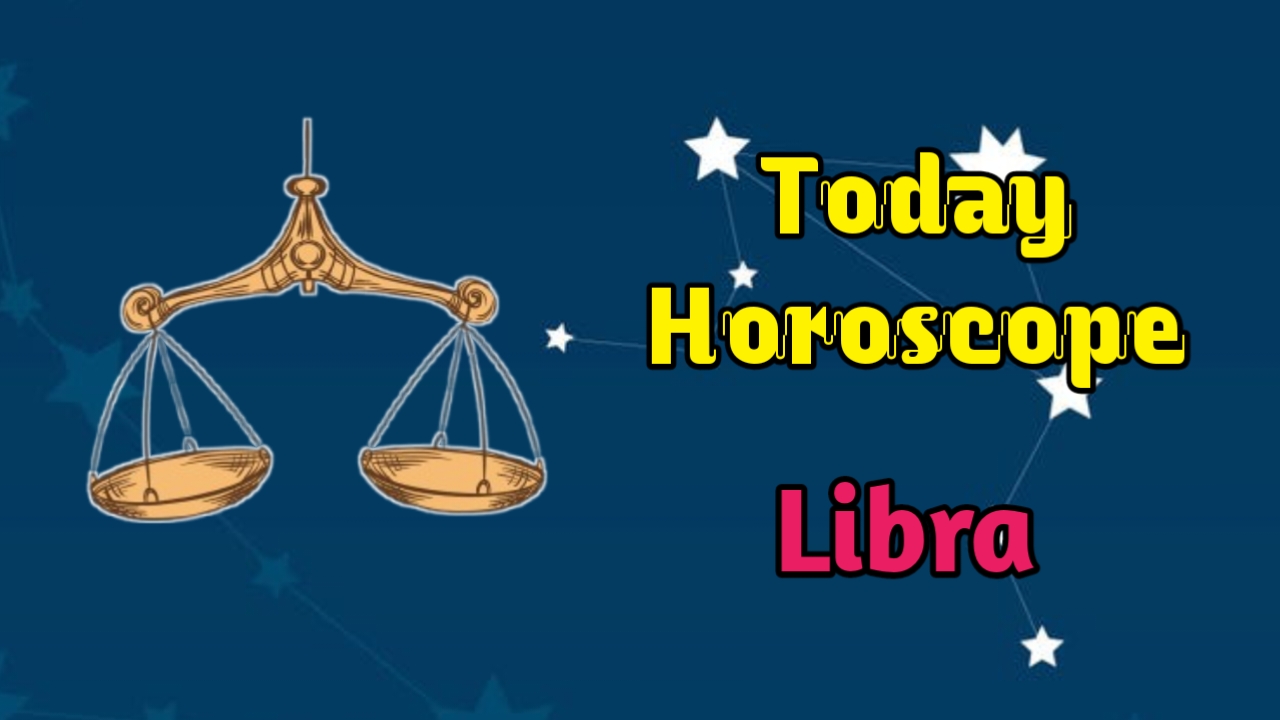 Libra Today Horoscope