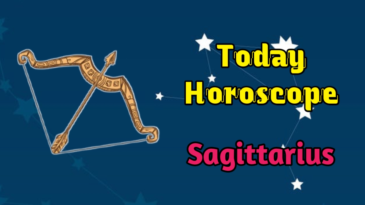 Sagittarius Today Horoscope