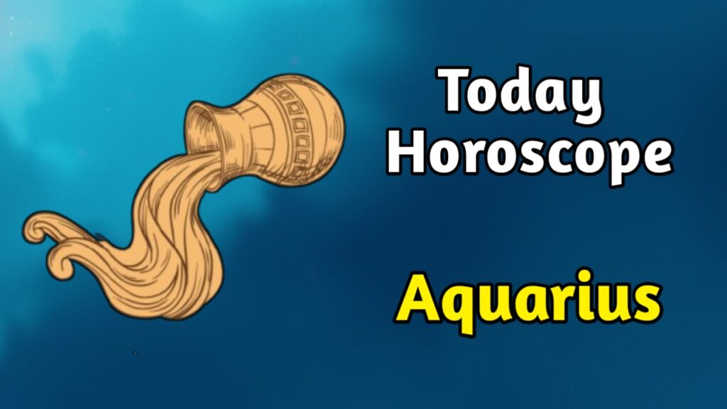 Aquarius Daily Horoscope