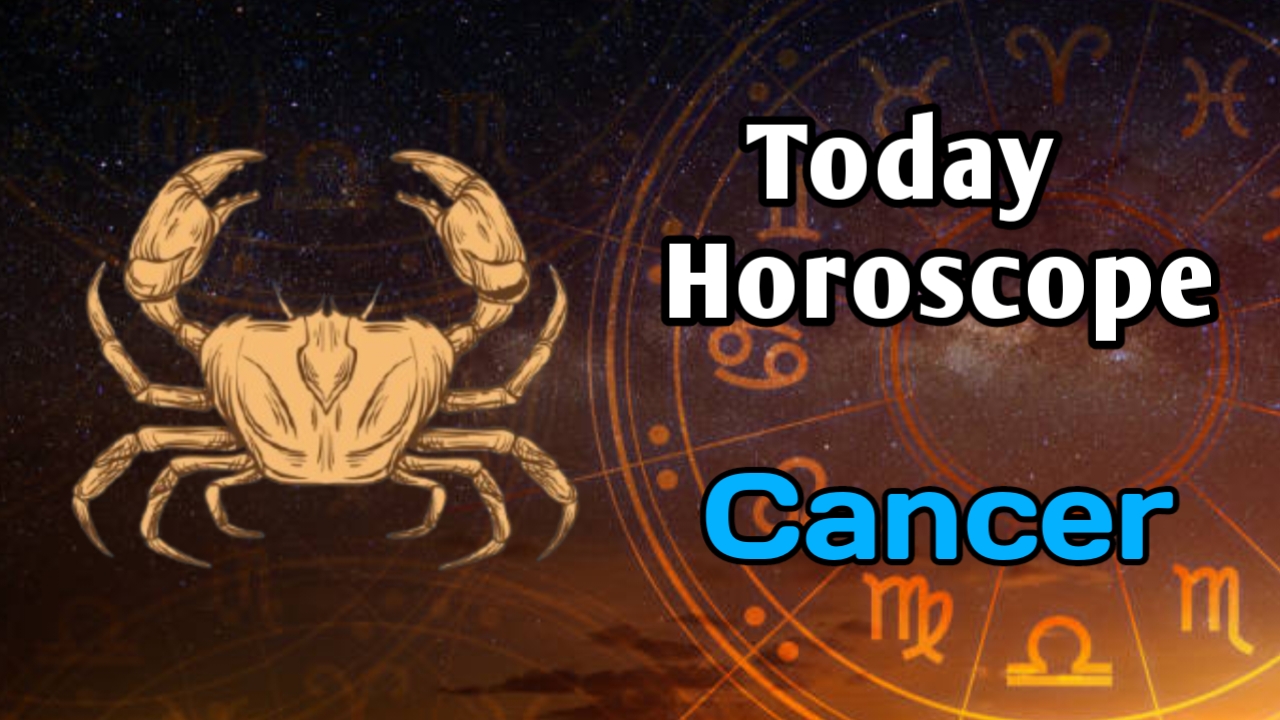 Cancer Horoscope Today