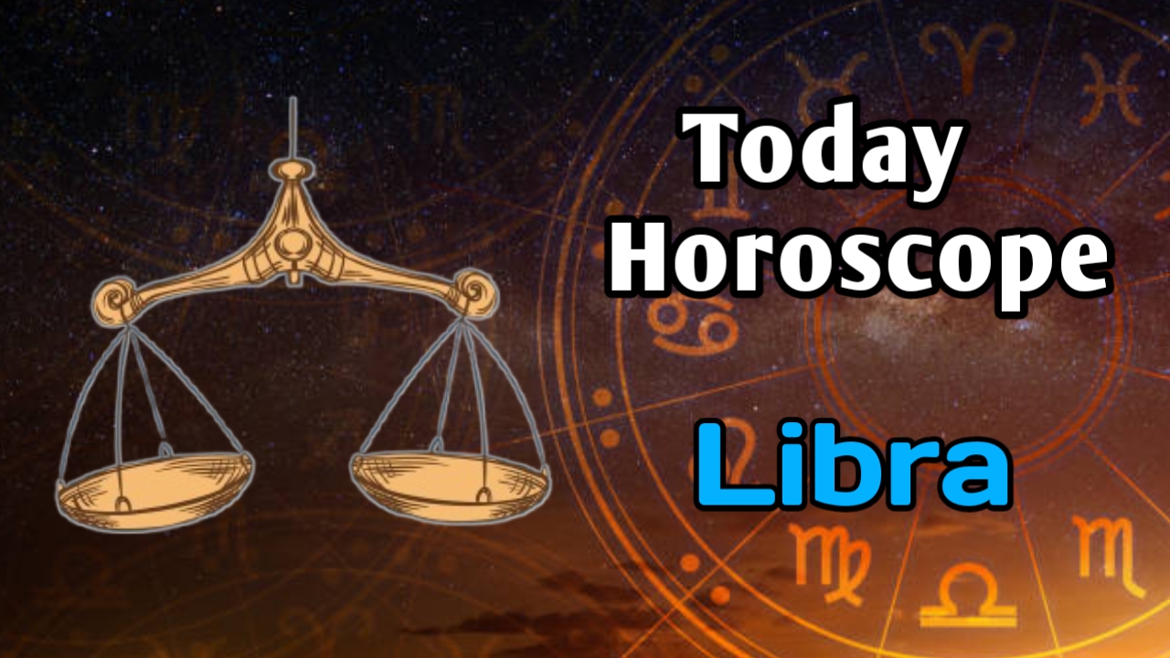 Libra Daily Horoscope Today