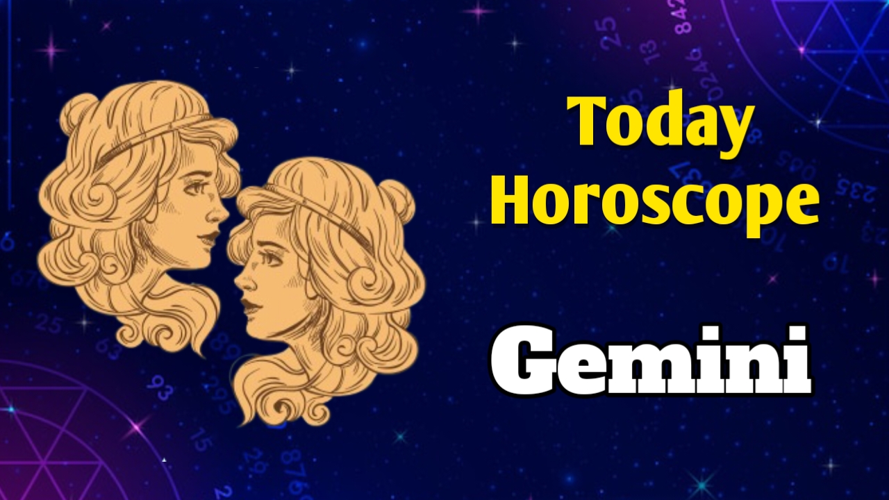 Gemini Today Horoscope