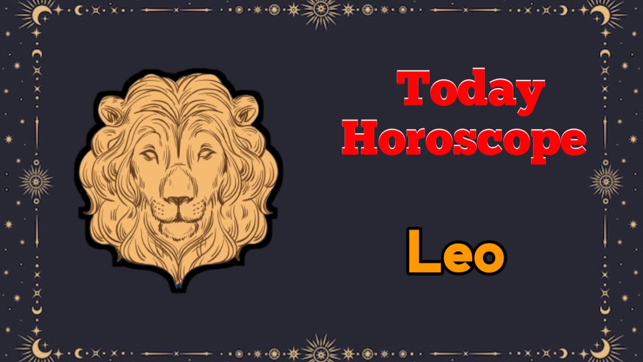 Leo Horoscope Today