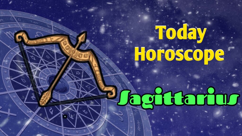 Sagittarius Horoscope Today