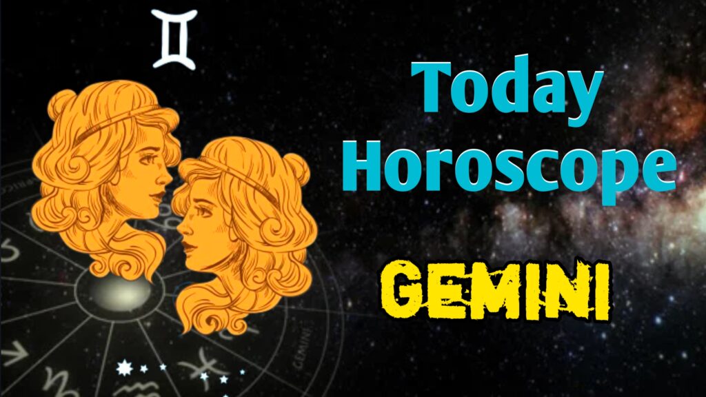 Gemini Horoscope Today