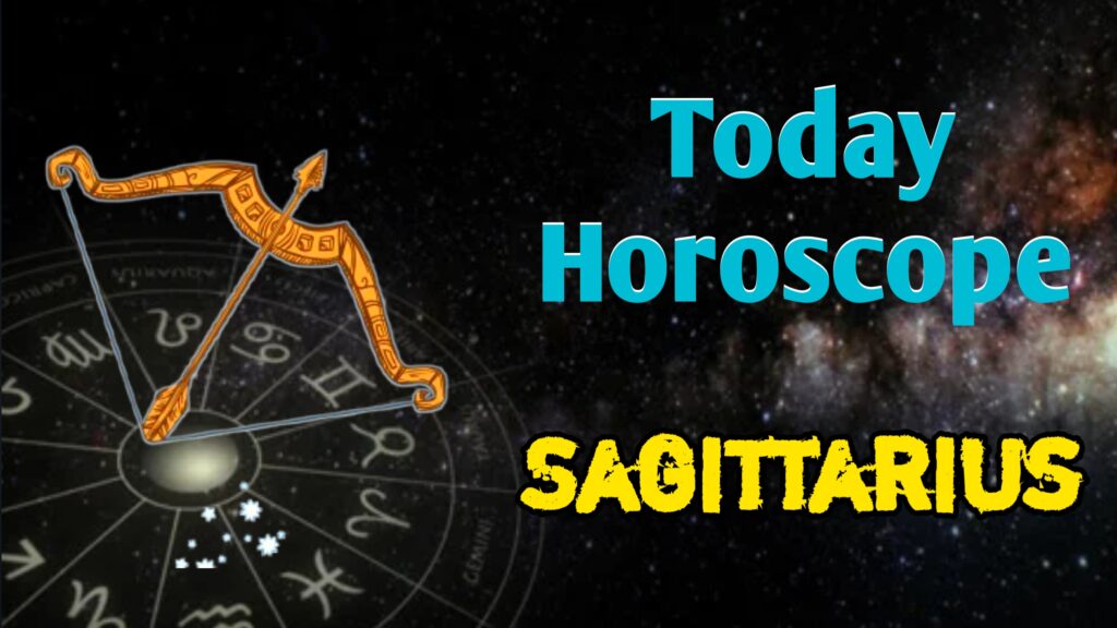 Sagittarius Horoscope Today