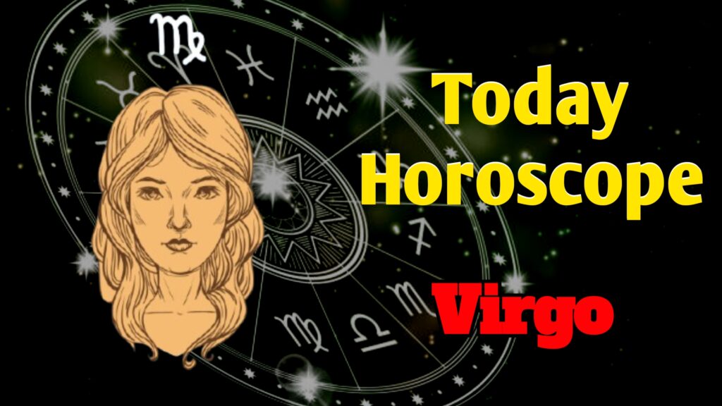 Virgo Today Horoscope
