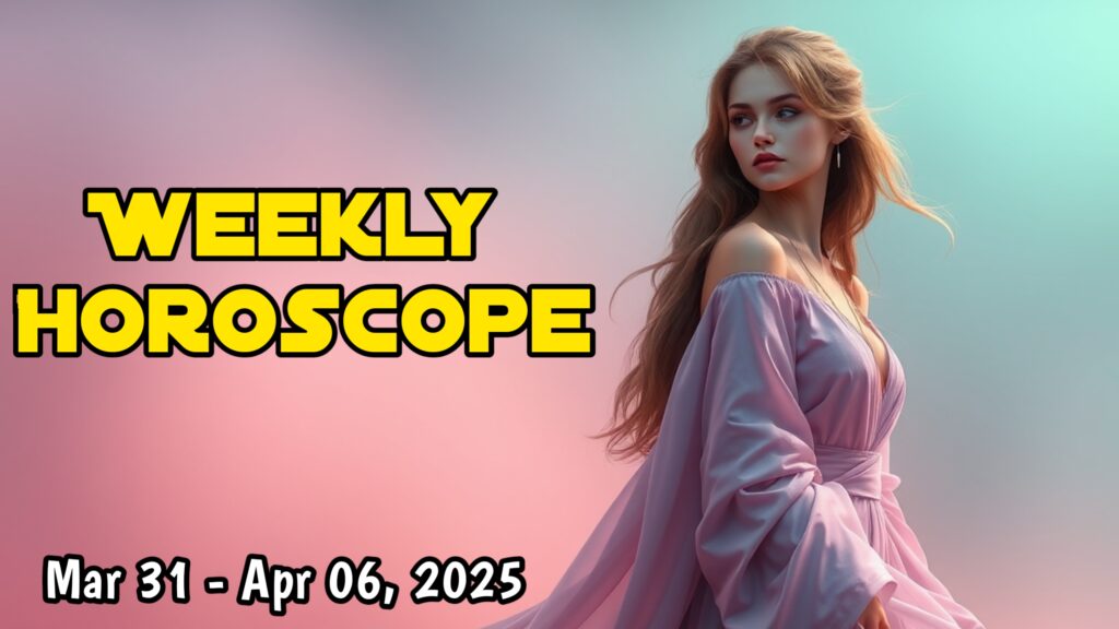 Weekly Horoscope