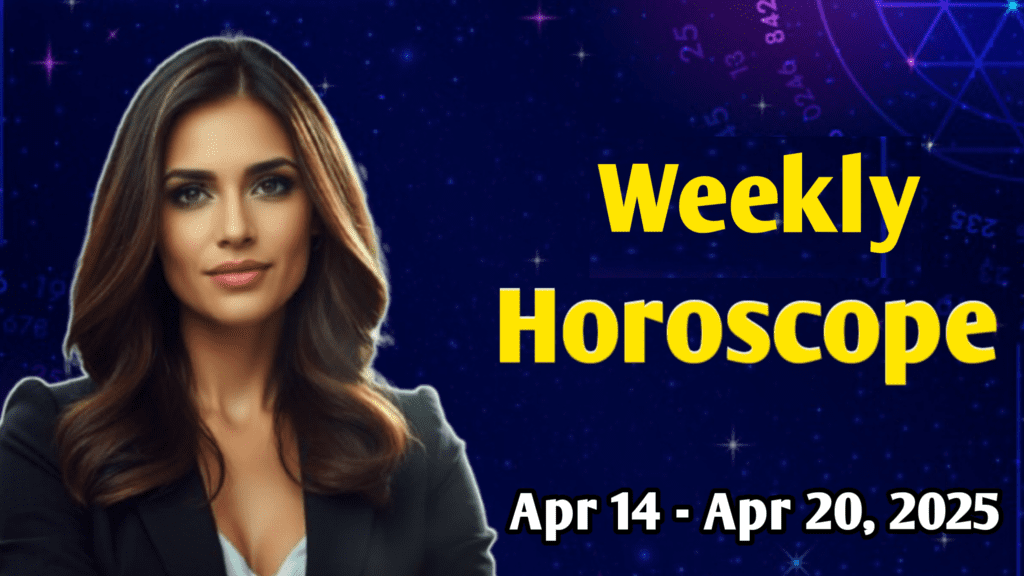 Weekly Horoscope