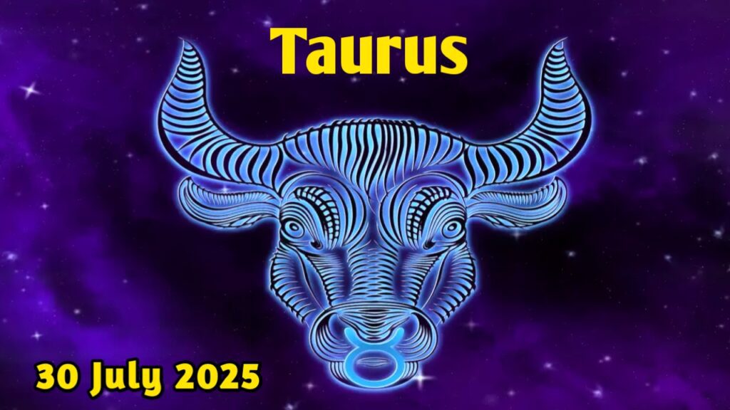 Taurus Horoscope Today