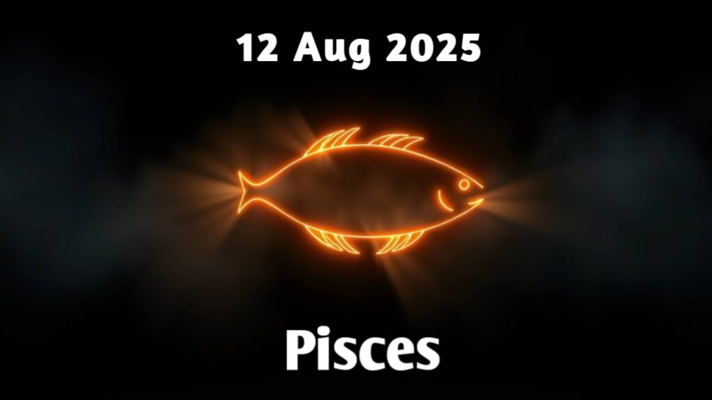 Pisces Horoscope Today