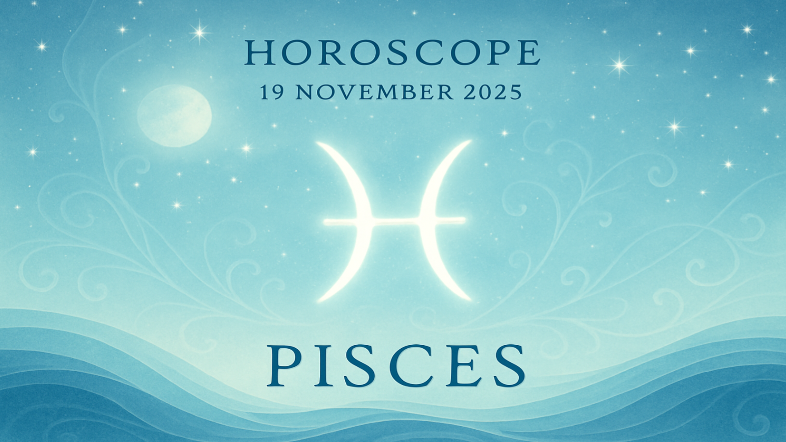 Pisces Horoscope Today