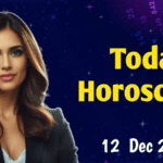 today horoscope 12 december 2025