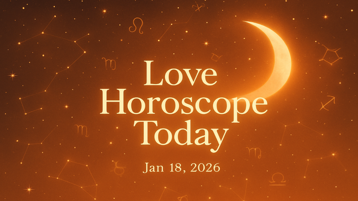 today love horoscope January 18 2026
