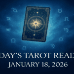 Tarot Card Reading Today January 18 2026